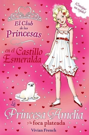 LA PRINCESA AMELIA Y LA FOCA PLATEADA | 9788467840681 | FRENCH, VIVIAN | Llibreria Online de Vilafranca del Penedès | Comprar llibres en català