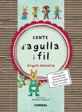 CONTE D'AGULLA I FIL | 9788498258578 | NAVARRO, ÀNGELS | Llibreria Online de Vilafranca del Penedès | Comprar llibres en català