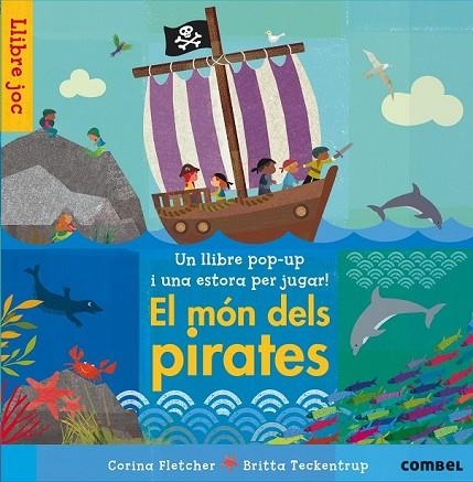 EL MÓN DELS PIRATES | 9788498258424 | FLETCHER, CORINA | Llibreria Online de Vilafranca del Penedès | Comprar llibres en català