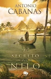 EL SECRETO DEL NILO | 9788498728842 | CABANAS, ANTONIO | Llibreria Online de Vilafranca del Penedès | Comprar llibres en català