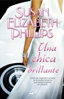 UNA CHICA BRILLANTE | 9788415420644 | PHILLIPS, SUSAN ELIZABETH | Llibreria Online de Vilafranca del Penedès | Comprar llibres en català