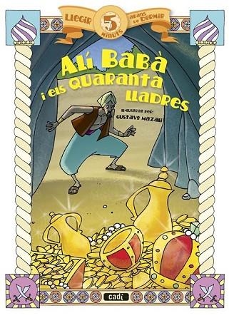 ALÍ BABÀ I ELS QUARANTA LLADRES | 9788447441211 | PEINADOR, ÁNGELES | Llibreria Online de Vilafranca del Penedès | Comprar llibres en català