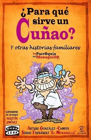 PARA QUE SIRVE UN CUÑAO | 9788467037104 | FERNANADEZ, S. GONZALEZ, A | Llibreria Online de Vilafranca del Penedès | Comprar llibres en català