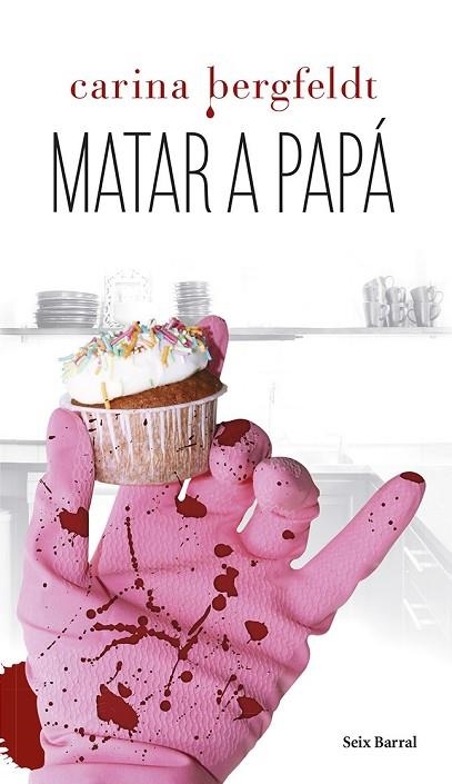 MATAR A PAPÁ | 9788432220296 | BERGFELDT, CARINA | Llibreria Online de Vilafranca del Penedès | Comprar llibres en català