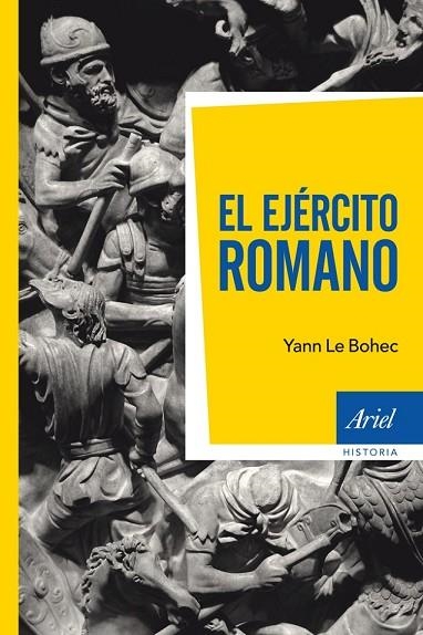 EL EJÉRCITO ROMANO | 9788434411821 | LE BOHEC, YANN | Llibreria Online de Vilafranca del Penedès | Comprar llibres en català