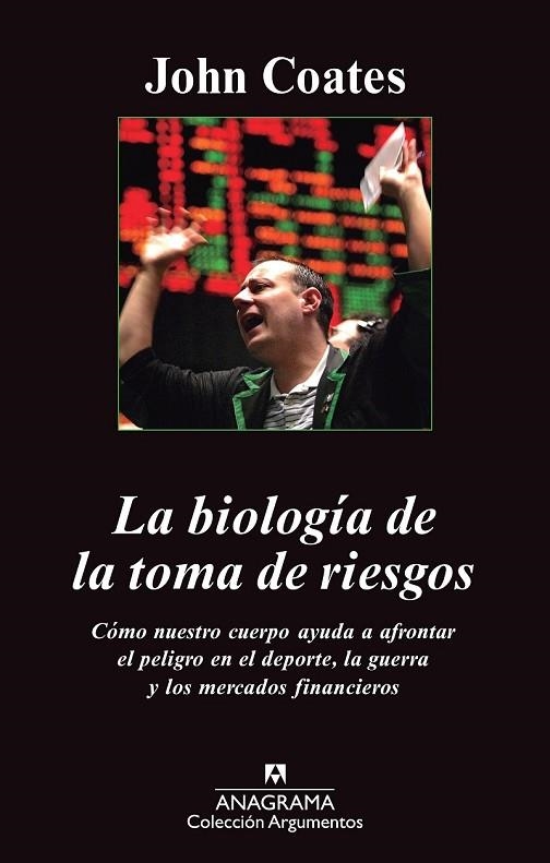 LA BIOLOGÍA DE LA TOMA DE RIESGOS | 9788433963598 | COATES, JOHN | Llibreria Online de Vilafranca del Penedès | Comprar llibres en català