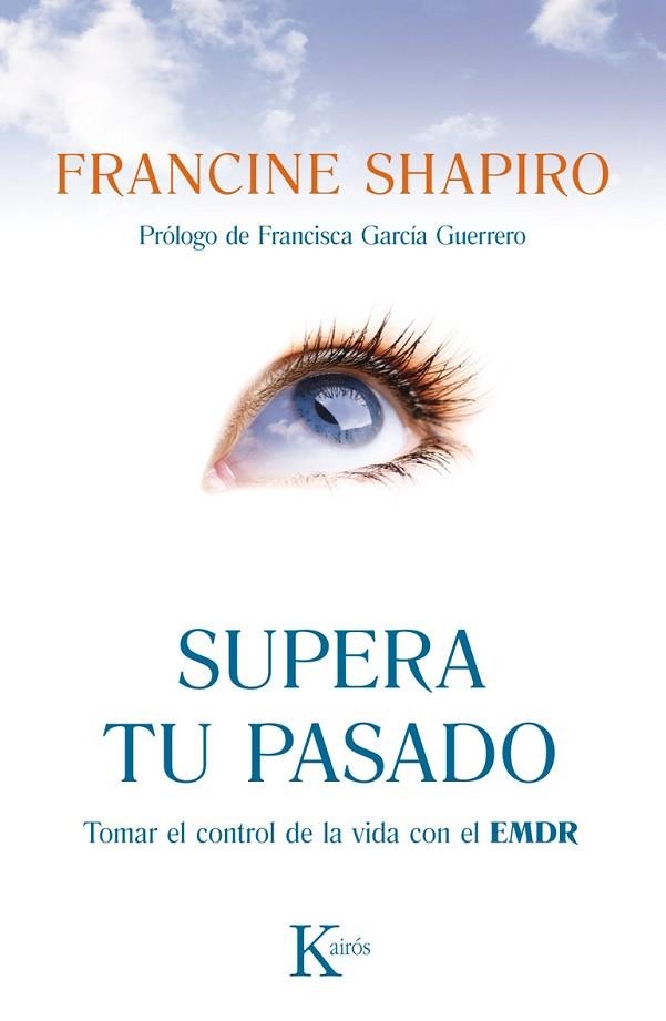 SUPERA TU PASADO | 9788499883090 | SHAPIRO, FRANCINE | Llibreria Online de Vilafranca del Penedès | Comprar llibres en català