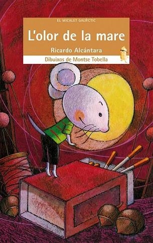 L'OLOR DE LA MARE | 9788490261729 | ALCÁNTARA, RICARDO | Llibreria Online de Vilafranca del Penedès | Comprar llibres en català