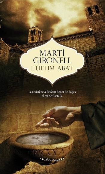 L'ÚLTIM ABAT | 9788499307473 | GIRONELL, MARTÍ | Llibreria Online de Vilafranca del Penedès | Comprar llibres en català