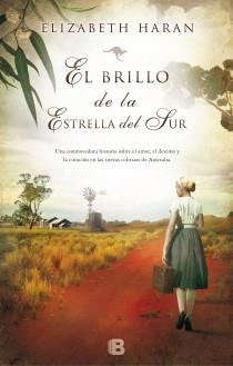 EL BRILLO DE LA ESTRELLA DEL SUR | 9788466653862 | HARAN, ELIZABETH | Llibreria Online de Vilafranca del Penedès | Comprar llibres en català