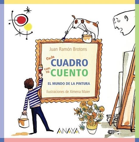 CADA CUADRO CON SU CUENTO | 9788467840285 | BROTONS, JUAN RAMÓN | Llibreria Online de Vilafranca del Penedès | Comprar llibres en català