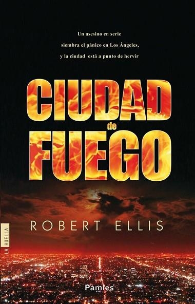 CIUDAD DE FUEGO | 9788415433323 | ELLIS, ROBERT | Llibreria Online de Vilafranca del Penedès | Comprar llibres en català