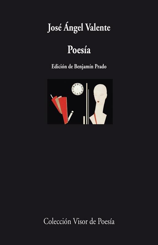 POESÍA | 9788498958379 | VALENTE, JOSÉ ÁNGEL | Llibreria Online de Vilafranca del Penedès | Comprar llibres en català