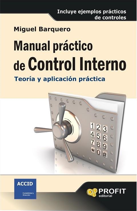 MANUAL PRÁCTICO DE CONTROL INTERNO | 9788415735762 | BARQUERO ROYO, MIGUEL | Llibreria Online de Vilafranca del Penedès | Comprar llibres en català