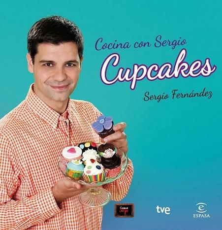 COCINA CON SERGIO CUPCAKES | 9788467039870 | FERNANDEZ, SERGIO | Llibreria L'Odissea - Libreria Online de Vilafranca del Penedès - Comprar libros