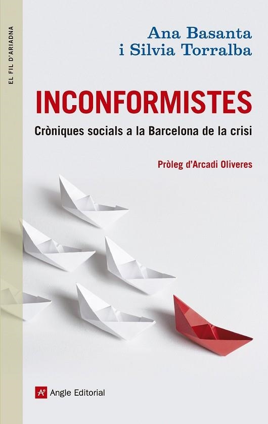 INCONFORMISTES | 9788415695448 | BASANTA, ANA/TORRALBA, SÍLVIA | Llibreria L'Odissea - Libreria Online de Vilafranca del Penedès - Comprar libros