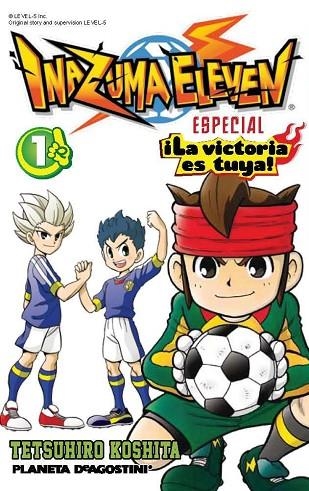 INAZUMA ELEVEN ¡LA VICTORIA ES TUYA! Nº01 | 9788415866893 | KOSHITA, TET | Llibreria Online de Vilafranca del Penedès | Comprar llibres en català