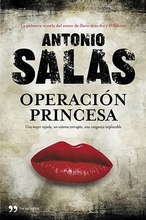 OPERACIÓN PRINCESA | 9788499981550 | SALAS, ANTONIO | Llibreria Online de Vilafranca del Penedès | Comprar llibres en català