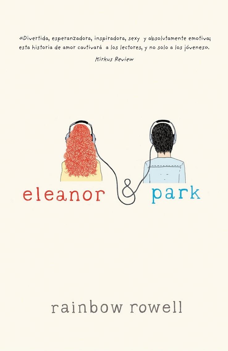 ELEANOR Y PARK | 9788420415703 | ROWELL, RAINBOW | Llibreria L'Odissea - Libreria Online de Vilafranca del Penedès - Comprar libros