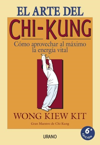 EL ARTE DEL CHI-KUNG | 9788479531188 | W. KIEW | Llibreria Online de Vilafranca del Penedès | Comprar llibres en català