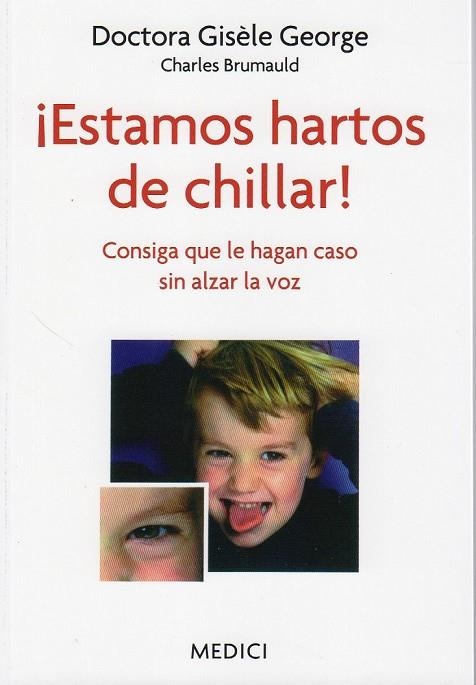 ESTAMOS HARTOS DE CHILLAR | 9788497991292 | GEORGE, GISÈLE | Llibreria Online de Vilafranca del Penedès | Comprar llibres en català