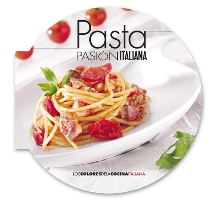 PASTA PASIÓN ITALIANA | 9788498779530 | AA.VV | Llibreria Online de Vilafranca del Penedès | Comprar llibres en català