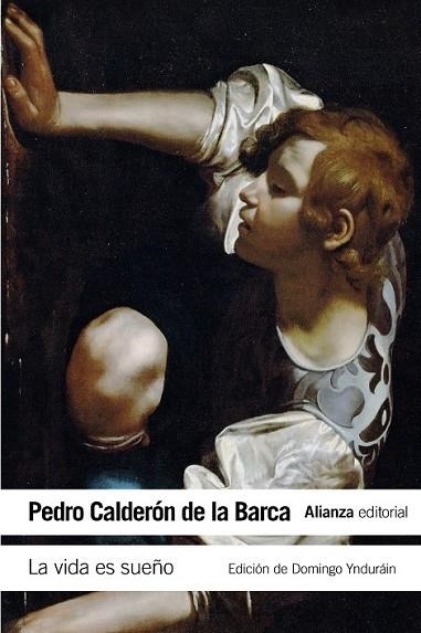 LA VIDA ES SUEÑO | 9788420678283 | CALDERÓN DE LA BARCA, PEDRO | Llibreria Online de Vilafranca del Penedès | Comprar llibres en català