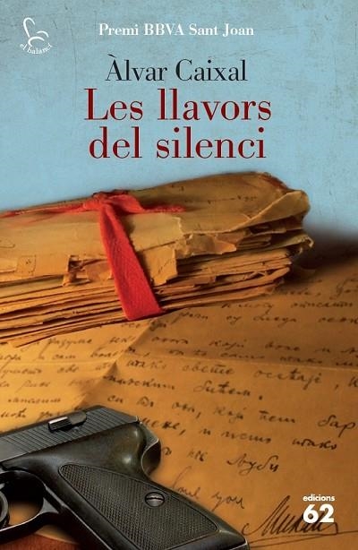 LES LLAVORS DEL SILENCI | 9788429771794 | CAIXAL, ALVAR | Llibreria Online de Vilafranca del Penedès | Comprar llibres en català