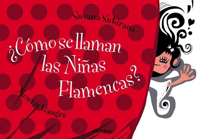 CÓMO SE LLAMAN LAS NIÑAS FLAMENCAS | 9788498258530 | GANGES, MONTSE | Llibreria Online de Vilafranca del Penedès | Comprar llibres en català