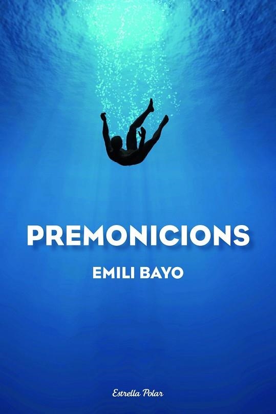 PREMONICIONS | 9788490572214 | BAYO, EMILIO | Llibreria Online de Vilafranca del Penedès | Comprar llibres en català