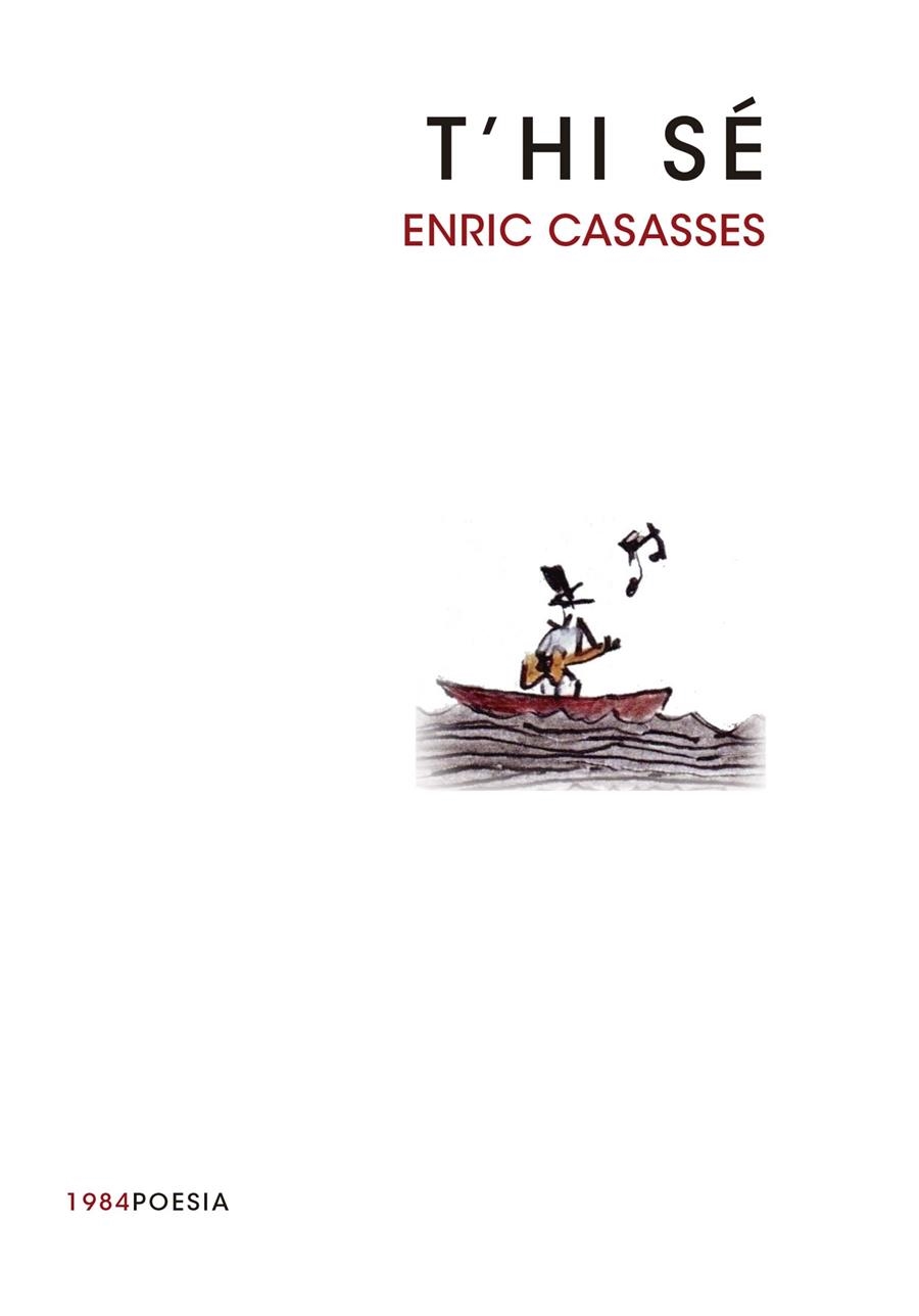 T'HI SÉ | 9788415835189 | CASASSES, ENRIC | Llibreria Online de Vilafranca del Penedès | Comprar llibres en català