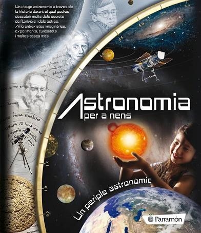 ASTRONOMIA PER A NENS | 9788434236905 | COTILLEAU, ISABELLE / MARTÍN, VÍCTOR / RIBERO, LEO | Llibreria Online de Vilafranca del Penedès | Comprar llibres en català