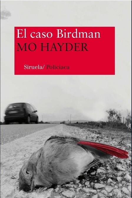 EL CASO BIRDMAN | 9788498419528 | HAYDER, MO | Llibreria L'Odissea - Libreria Online de Vilafranca del Penedès - Comprar libros