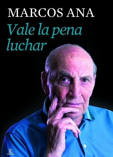 VALE LA PENA LUCHAR | 9788467039801 | ANA, MARCOS | Llibreria Online de Vilafranca del Penedès | Comprar llibres en català