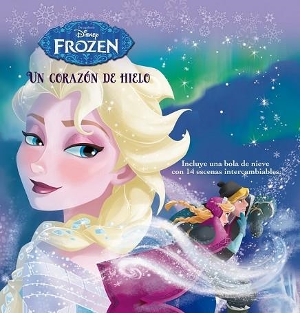 FROZEN UN CORAZÓN DE HIELO | 9788499515069 | DISNEY | Llibreria Online de Vilafranca del Penedès | Comprar llibres en català