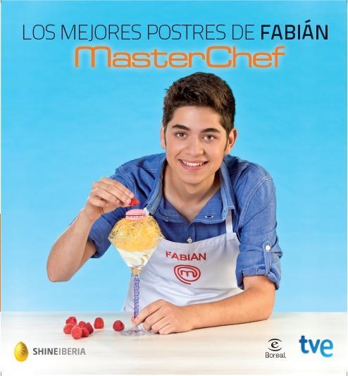 LOS MEJORES POSTRES DE FABIÁN | 9788467040135 | MASTERCHEF | Llibreria Online de Vilafranca del Penedès | Comprar llibres en català