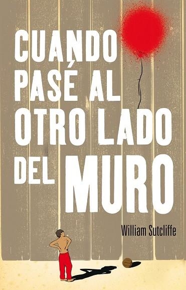 CUNADO PASÉ AL OTRO LADO DEL MURO | 9788420414027 | SUTCLIFFE, WILLIAM | Llibreria Online de Vilafranca del Penedès | Comprar llibres en català