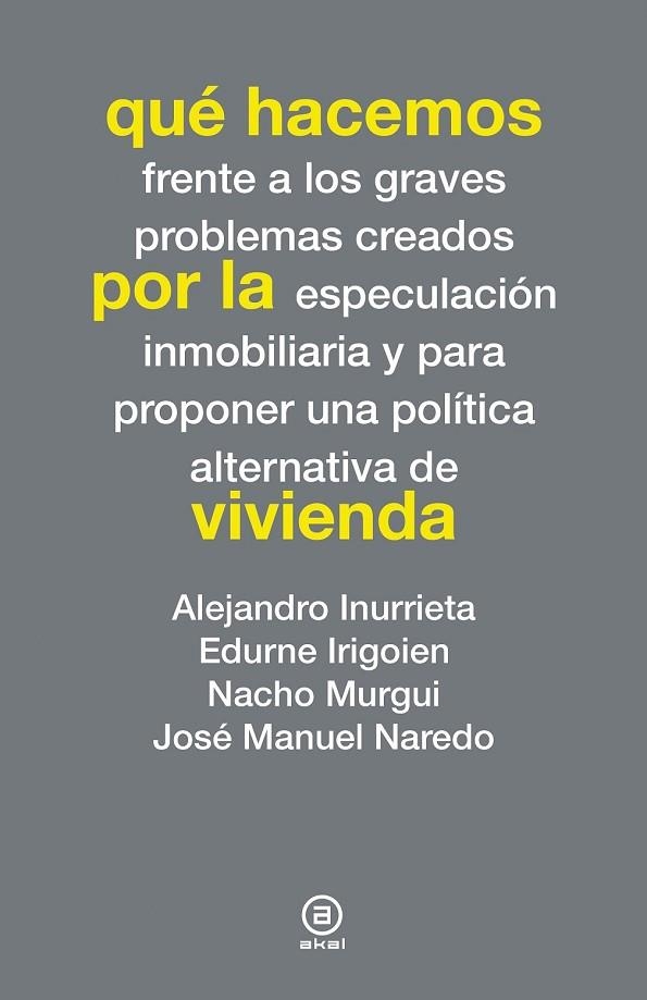 QUÉ HACEMOS POR LA VIVIENDA | 9788446038276 | AA. VV. | Llibreria Online de Vilafranca del Penedès | Comprar llibres en català