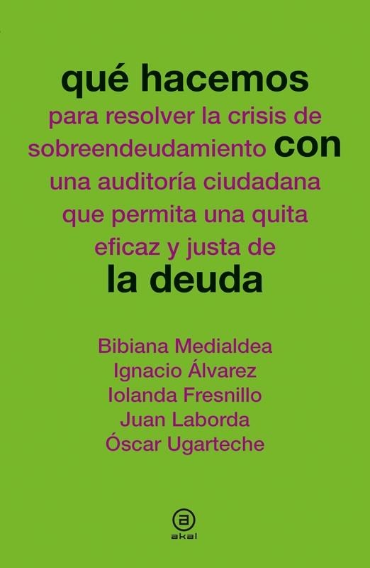 QUÉ HACEMOS CON LA DEUDA | 9788446038979 | AA. VV. | Llibreria Online de Vilafranca del Penedès | Comprar llibres en català