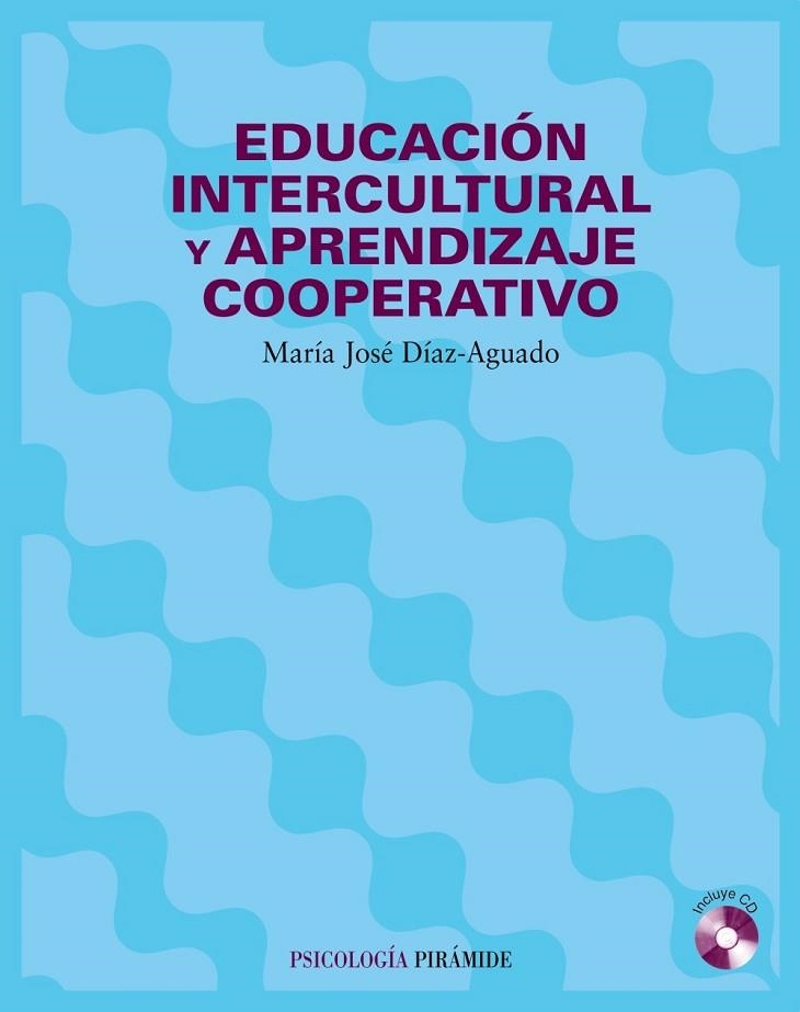 EDUCACION INTERCULTURAL Y APRENDIZAJE COOPERATIVO + CD-ROM | 9788436817096 | DIAZ, MARIA JOSE | Llibreria Online de Vilafranca del Penedès | Comprar llibres en català