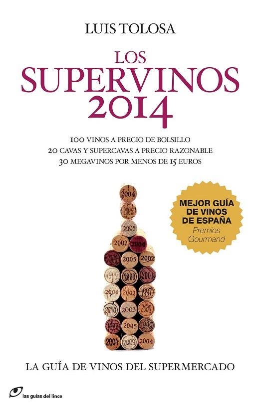 LOS SUPERVINOS 2014 | 9788415070368 | TOLOSA, LUIS | Llibreria Online de Vilafranca del Penedès | Comprar llibres en català