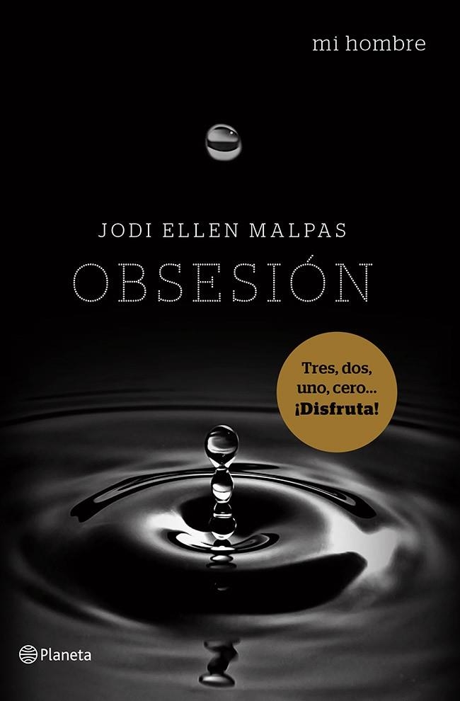 OBSESIÓN MI HOMBRE | 9788408122302 | ELLEN MALPAS, JODI | Llibreria Online de Vilafranca del Penedès | Comprar llibres en català