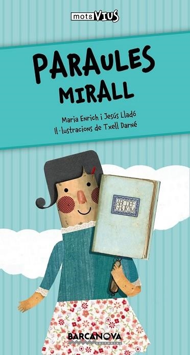 PARAULES MIRALL | 9788448932817 | ENRICH, MARIA / LLADÓ, JESÚS | Llibreria Online de Vilafranca del Penedès | Comprar llibres en català