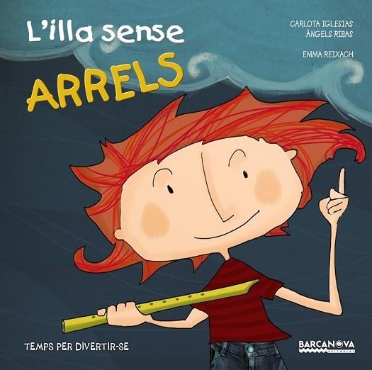 L'ILLA SENSE ARRELS | 9788448932886 | IGLESIAS, CARLOTA / RIBAS, ÀNGELS | Llibreria Online de Vilafranca del Penedès | Comprar llibres en català