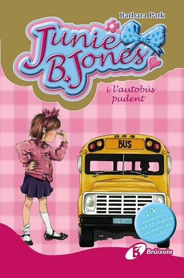 JUNIE B. JONES I L ' AUTOBÚS PUDENT EDICIÓ ESPECIAL 10È ANIVERSARI | 9788499064925 | PARK, BARBARA | Llibreria Online de Vilafranca del Penedès | Comprar llibres en català