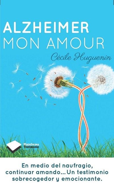 ALZHEIMER MON AMOUR | 9788415880424 | HUGUENIN, CÉCILE | Llibreria Online de Vilafranca del Penedès | Comprar llibres en català