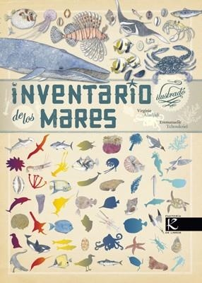 INVENTARIO ILUSTRADO DE LOS MARES | 9788415250470 | ALDJIDI, VIRGINIE / TCHOKRIEL, EMMANUELLE | Llibreria Online de Vilafranca del Penedès | Comprar llibres en català