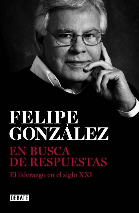 EN BUSCA DE RESPUESTAS | 9788499923215 | GONZALEZ, FELIPE | Llibreria Online de Vilafranca del Penedès | Comprar llibres en català