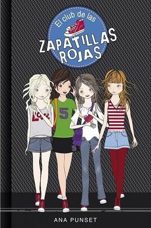 EL CLUB DE LAS ZAPATILLAS ROJAS | 9788484410812 | PUNSET, ANA | Llibreria Online de Vilafranca del Penedès | Comprar llibres en català