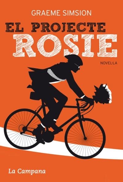 EL PROJECTE ROSIE | 9788496735910 | SIMSION, GRAEME | Llibreria Online de Vilafranca del Penedès | Comprar llibres en català